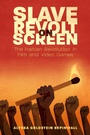 Cover: Slave Revolt on Screen - Princeton University Press