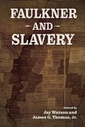Cover: Faulkner and Slavery - Princeton University Press