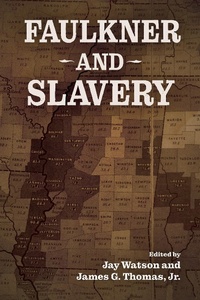 Enlarge image Cover: Faulkner and Slavery - Princeton University Press