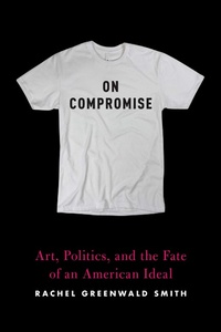 Enlarge image Cover: On Compromise - Graywolf Press