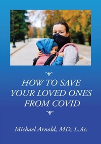 Abbildung von: How to Save Your Loved Ones From COVID - Mystery Dance Press