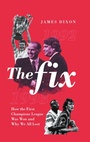 Cover: The Fix - Pitch Publishing Ltd