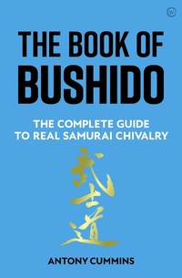 Enlarge image Cover: The Book of Bushido - Watkins Publishing