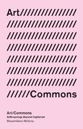 Cover: Art/Commons - Zed Books Ltd
