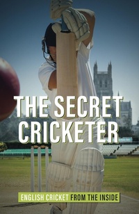 Abbildung von: The Secret Cricketer - Pitch Publishing Ltd