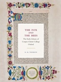Cover: The Fox and the Bees: The Early Library of Corpus Christi College Oxford - De Gruyter