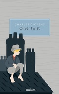 Cover: Oliver Twist oder Der Werdegang eines Jungen aus dem Armenhaus - Reclam