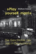 Cover: "Play yourself, man!" - Reclam