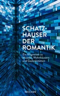 Cover: Schatzh&auml;user der Romantik - Reclam