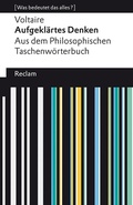 Cover: Aufgekl&auml;rtes Denken. Aus dem Philosophischen Taschenw&ouml;rterbuch - Reclam