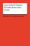 Cover: El ruido de las cosas al caer - Reclam