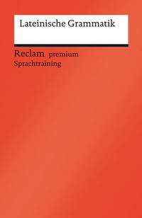 Abbildung von: Lateinische Grammatik - Reclam