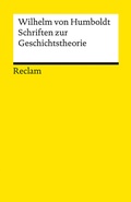 Cover: Schriften zur Geschichtstheorie - Reclam