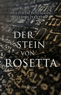 Enlarge image Cover: Der Stein von Rosetta - Reclam