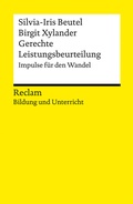 Cover: Gerechte Leistungsbeurteilung. Impulse f&uuml;r den Wandel - Reclam
