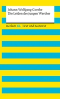 Cover: Die Leiden des jungen Werther. Textausgabe mit Kommentar und Materialien - Reclam