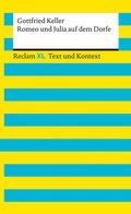 Cover: Romeo und Julia auf dem Dorfe. Textausgabe mit Kommentar und Materialien - Reclam