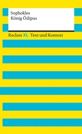 Cover: K&ouml;nig &Ouml;dipus. Textausgabe mit Kommentar und Materialien - Reclam