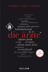 Abbildung von: Die Ärzte. 100 Seiten - Reclam