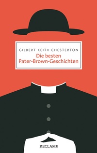 Abbildung von: Die besten Pater-Brown-Geschichten - Reclam