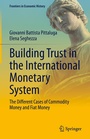 Cover: Building Trust in the International Monetary System - Springer