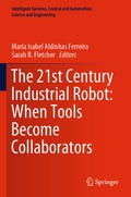 Cover: The 21st Century Industrial Robot: When Tools Become Collaborators - Springer