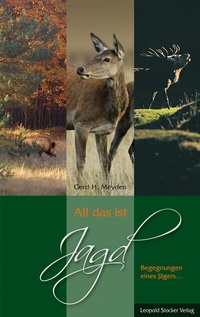 Abbildung von: All das ist Jagd - Stocker, L