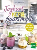 Cover: Joghurt, Kefir, Sauermilch & Co selbst gemacht - Stocker, L