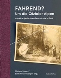 Bild: Fahrend? Um die Ötztaler Alpen - Studien Verlag