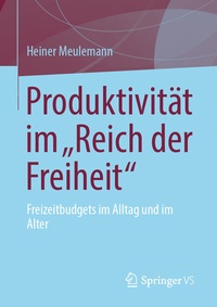 Abbildung von: Produktivität im "Reich der Freiheit" - Springer VS