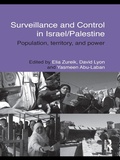 Cover: Surveillance and Control in Israel/Palestine - Routledge