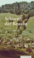 Cover: Schueni, der Knecht - Zytglogge
