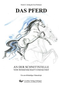 Abbildung von: DAS PFERD an der Schnittstelle von Wissenschaft und Kunst - Cuvillier Verlag
