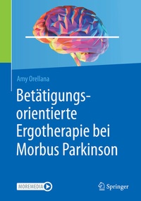 Abbildung von: Betätigungsorientierte Ergotherapie bei Morbus Parkinson - Springer