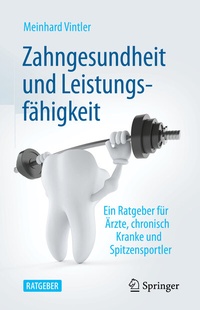 Abbildung von: Zahngesundheit und Leistungsfähigkeit - Springer