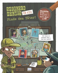Abbildung von: Finde den Täter - Sherlock Holmes für Kids - Ullmann Medien
