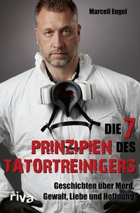 Abbildung von: Die 7 Prinzipien des Tatortreinigers - Riva