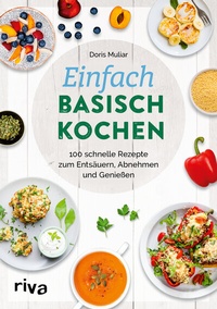 Abbildung von: Einfach basisch kochen - Riva