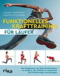 Cover: Funktionelles Krafttraining f&uuml;r L&auml;ufer - Riva