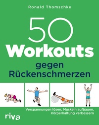 Abbildung von: 50 Workouts gegen Rückenschmerzen - Riva