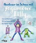 Cover: Abenteuer im Schnee mit Yogam&ouml;we Lilly - Riva