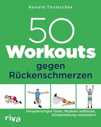 Abbildung von: 50 Workouts gegen Rückenschmerzen - Riva