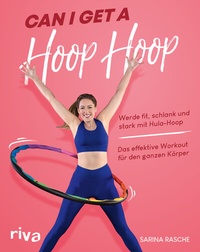Abbildung von: Can I Get A Hoop Hoop - Riva