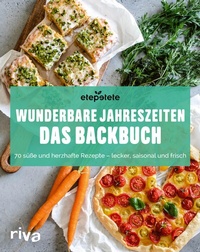 Abbildung von: Wunderbare Jahreszeiten: Das Backbuch - Riva