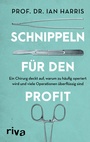 Cover: Schnippeln für den Profit - Riva