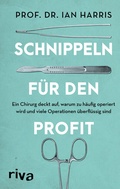 Cover: Schnippeln f&uuml;r den Profit - Riva