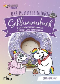 Abbildung von: Das Pummeleinhorn-Schlemmerbuch - Riva