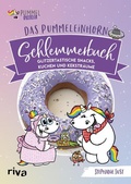 Cover: Das Pummeleinhorn-Schlemmerbuch - Riva