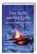 Cover: Der Stille sanftes Licht - St. Benno