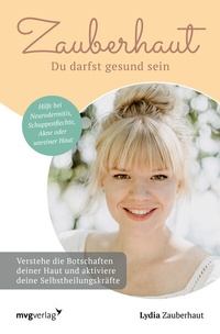 Abbildung von: Zauberhaut - Du darfst gesund sein - mvg